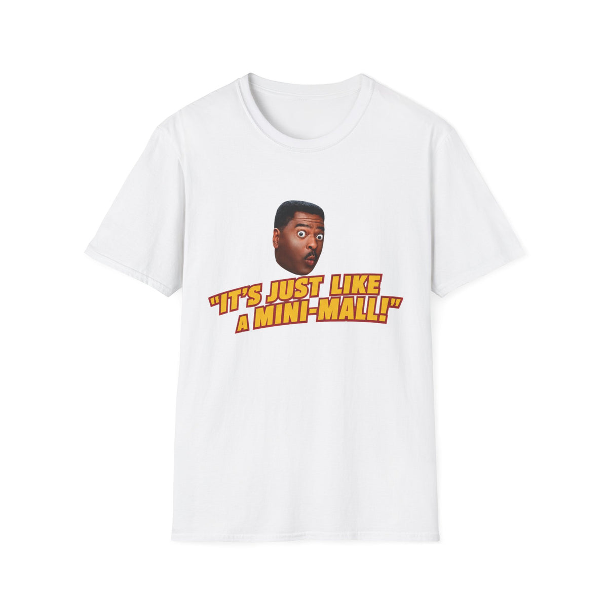 “It’s Just Like A Mini Mall” Classic Sammy Tee