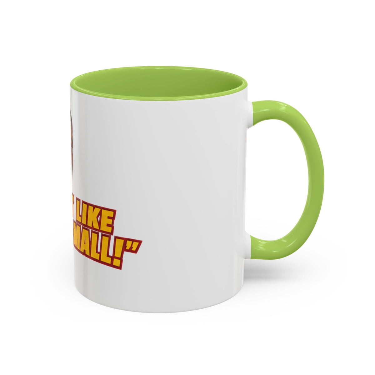 “It’s Just Like A Mini Mall” Official Mug